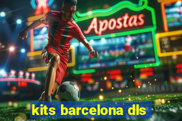 kits barcelona dls